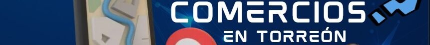 Sobre Comercios en Torreón